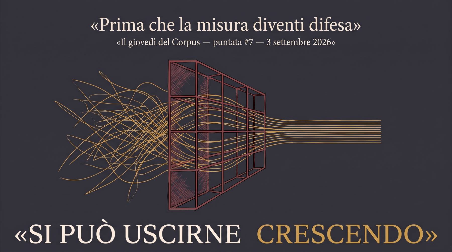 Prima che la misura diventi difesa — serata del Corpus Sibaldianum del 3 settembre 2026.